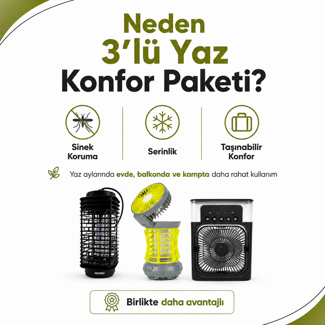 3'lü Yaz Konfor Paketi ile Yaz Boyunca Rahat Edin!
