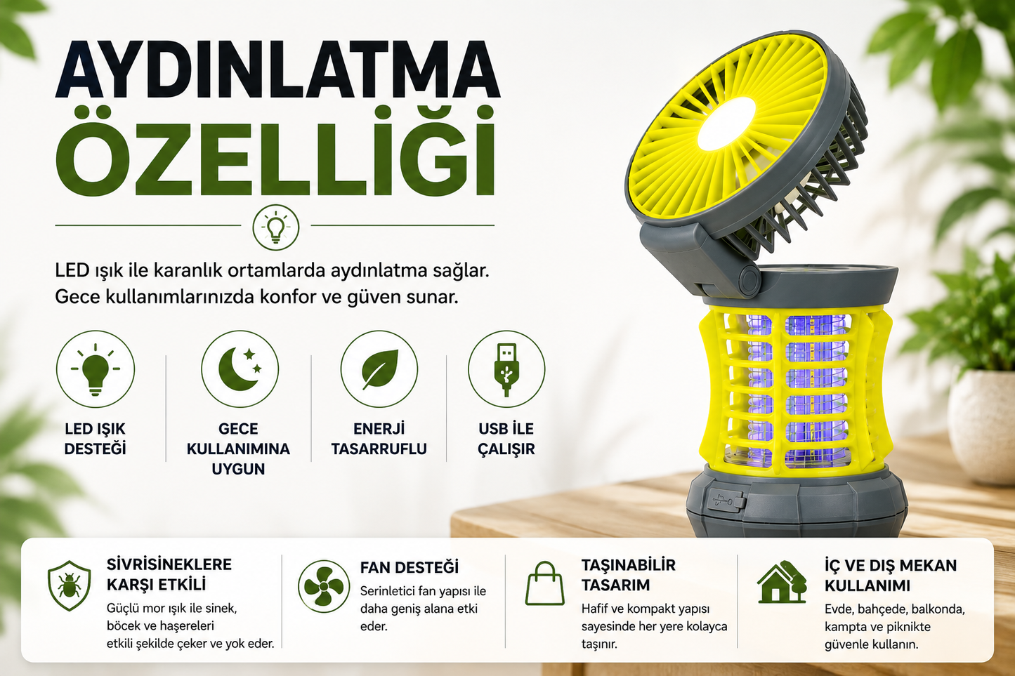 Serinlik, Aydınlatma ve Sinek Koruması Tek Cihazda!